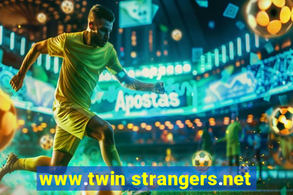 www.twin strangers.net