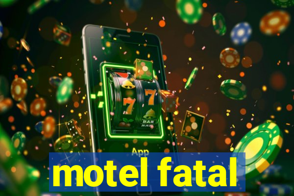 motel fatal