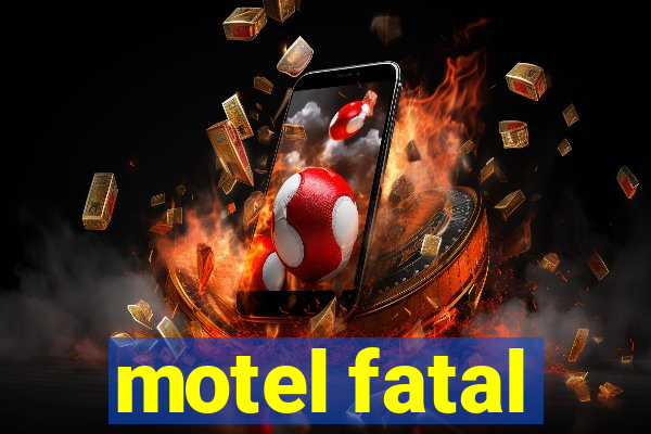 motel fatal