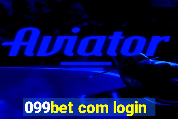 099bet com login