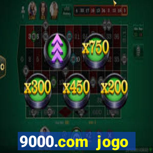 9000.com jogo cassino baixar