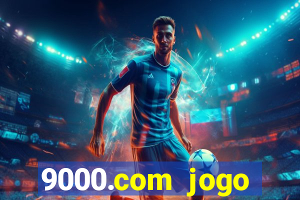 9000.com jogo cassino baixar