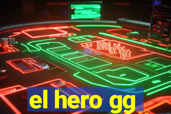 el hero gg