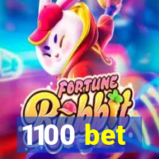 1100 bet