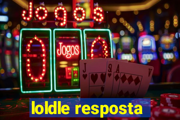 loldle resposta