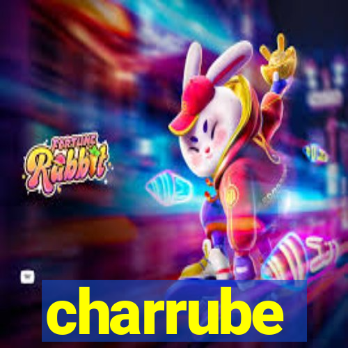 charrube