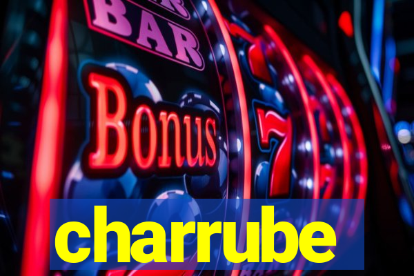 charrube