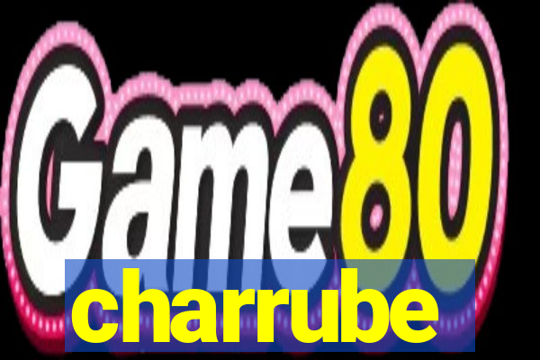 charrube