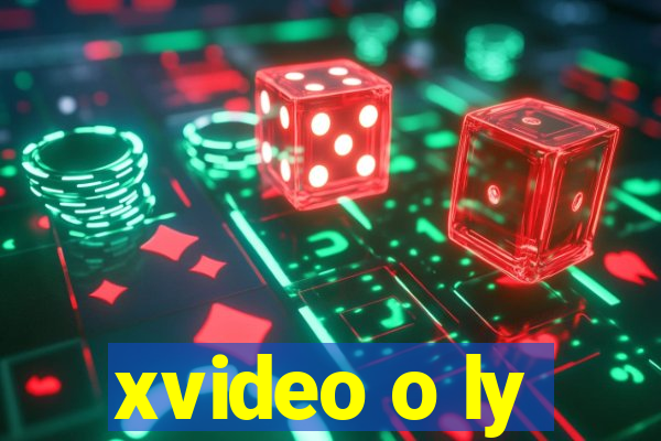 xvideo o ly