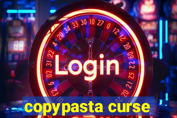 copypasta curse