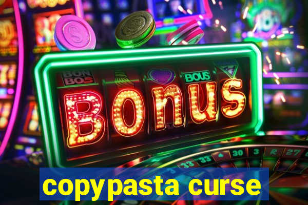 copypasta curse