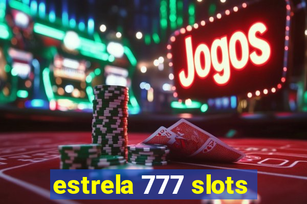 estrela 777 slots