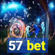 57 bet