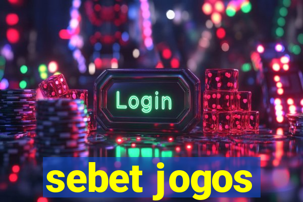 sebet jogos