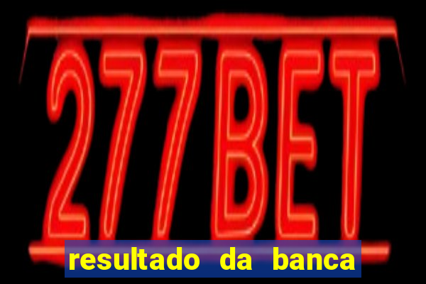 resultado da banca caminho da sorte de hoje