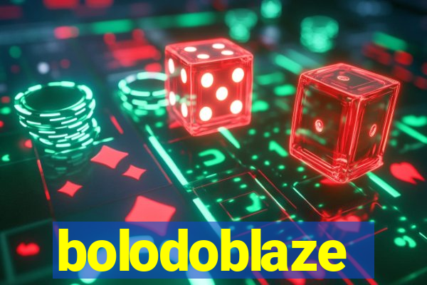 bolodoblaze