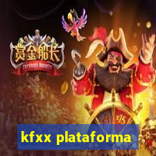 kfxx plataforma