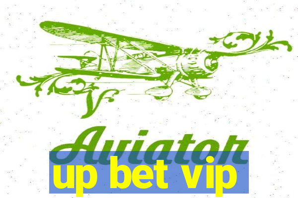 up bet vip