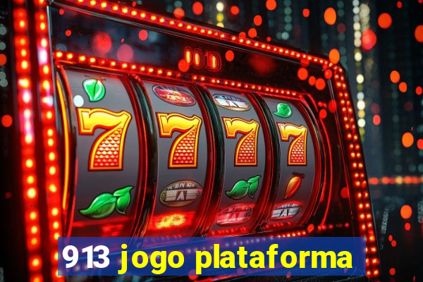 913 jogo plataforma