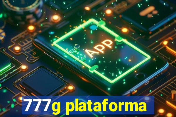 777g plataforma