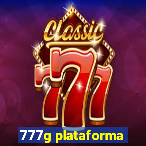 777g plataforma