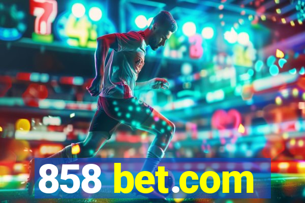 858 bet.com