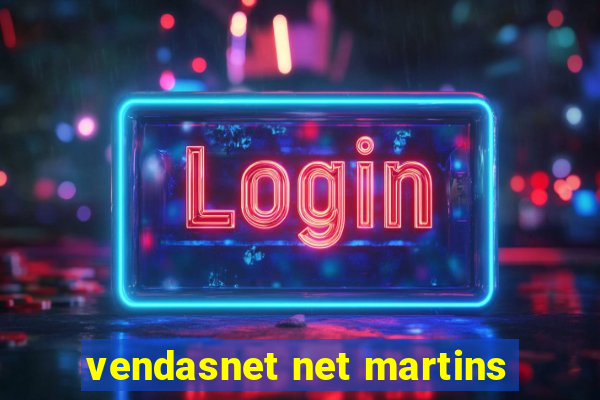 vendasnet net martins