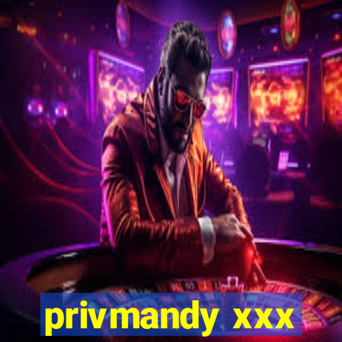 privmandy xxx