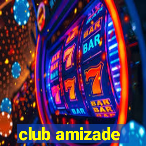 club amizade