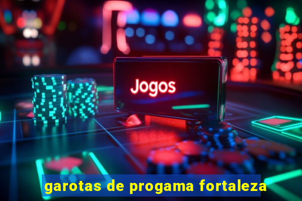 garotas de progama fortaleza