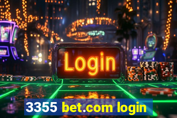 3355 bet.com login