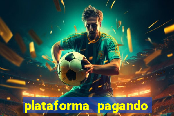 plataforma pagando no cadastro bet