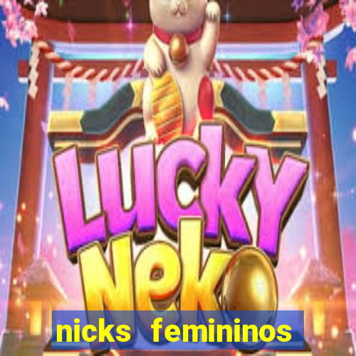 nicks femininos para jogos