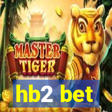 hb2 bet