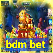 bdm bet