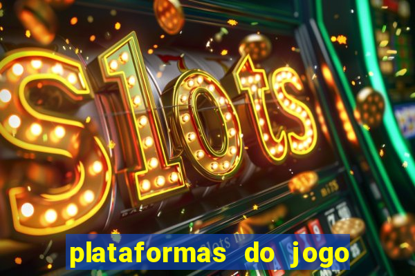 plataformas do jogo do tigrinho