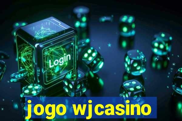 jogo wjcasino