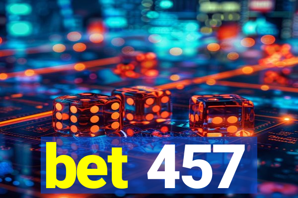 bet 457