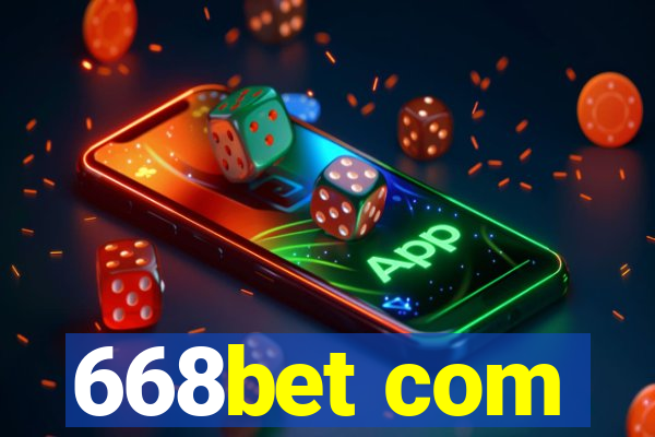 668bet com