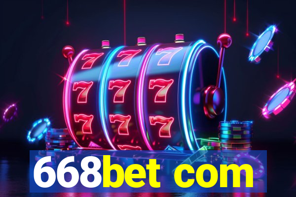 668bet com