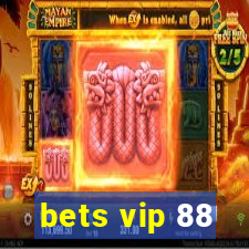 bets vip 88