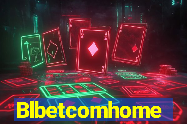 Blbetcomhome