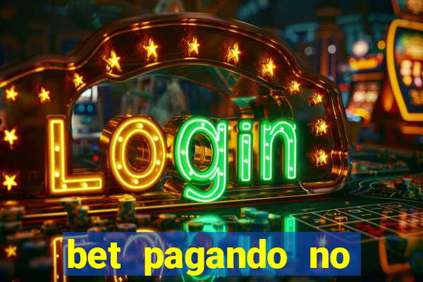 bet pagando no cadastro sem deposito