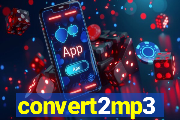 convert2mp3