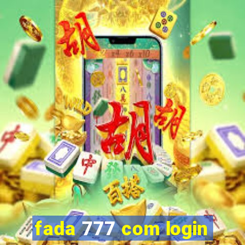 fada 777 com login