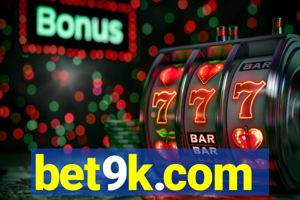 bet9k.com