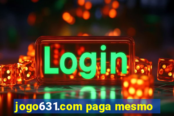 jogo631.com paga mesmo