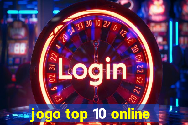 jogo top 10 online