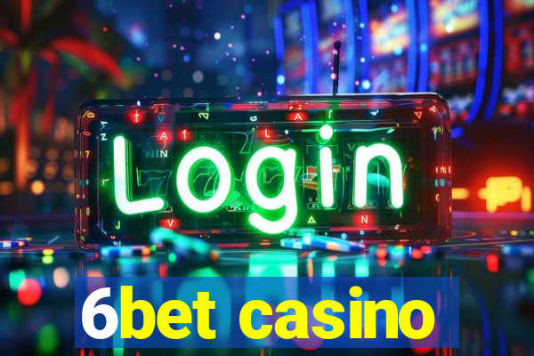 6bet casino