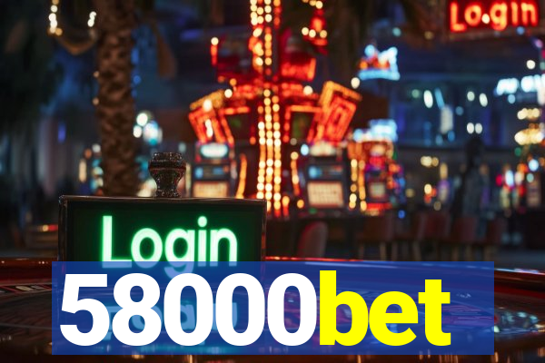 58000bet